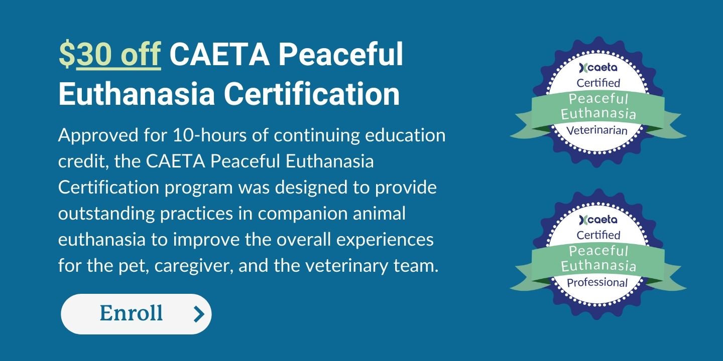 $30 off CAETA Peaceful Euthanasia Certification1